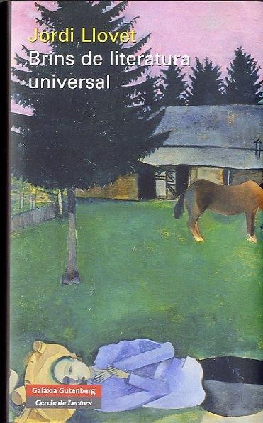 Brins de la literatura universal | 'Llovet Pomar, Jordi'
