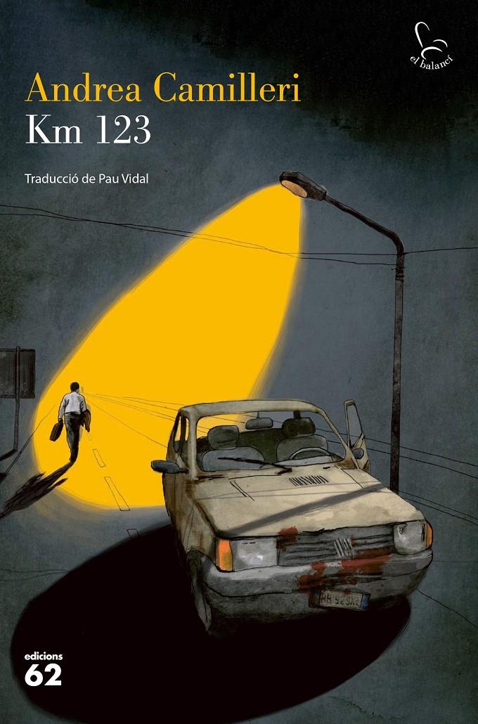 Km 123 | Camilleri, Andrea