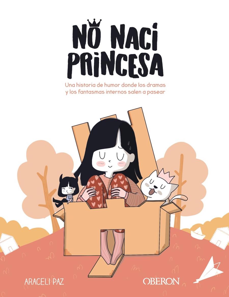 No nací princesa | Paz Temprano, Araceli