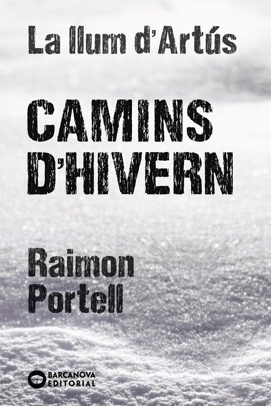 Camins d'hivern | Portell Rifà, Raimon