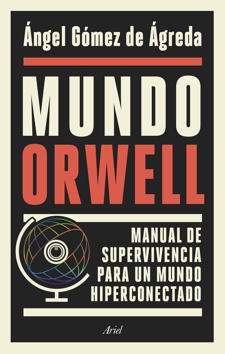 Mundo Orwell | Gómez de Ágreda, Ángel | Cooperativa autogestionària