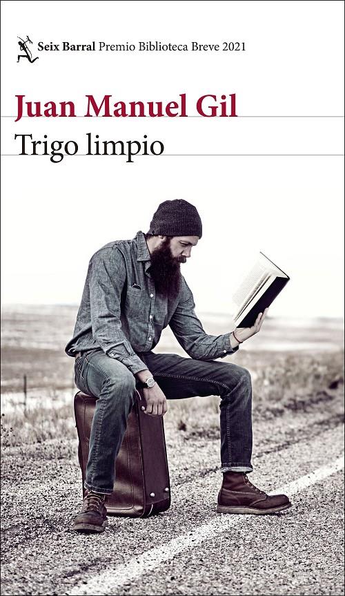 Trigo limpio | Gil, Juan Manuel