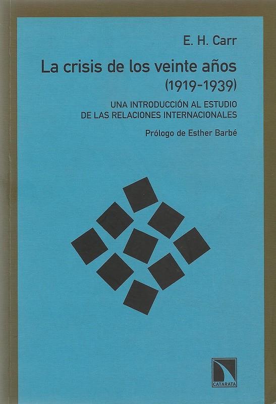 La crisis de los veinte años (1919-1939) | E.H. Carr | Cooperativa autogestionària