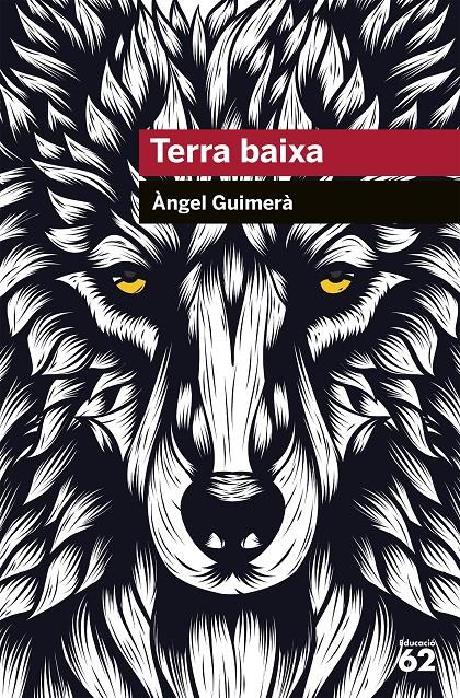 Terra baixa | Guimerà, Àngel