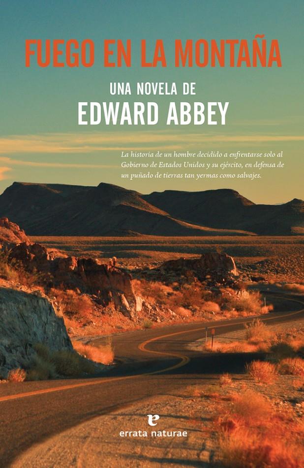 Fuego en la montaña | Abbey, Edward | Cooperativa autogestionària