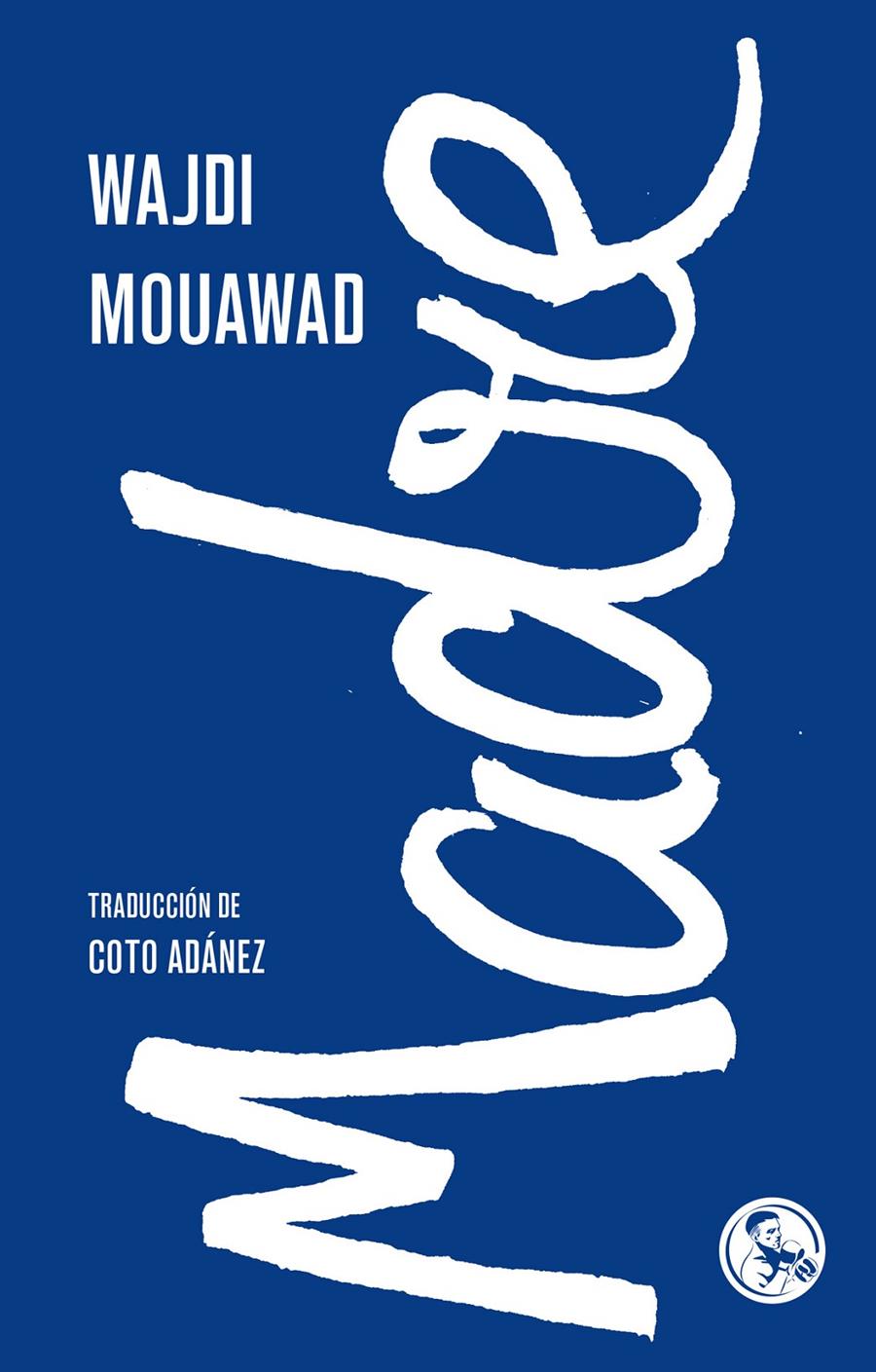 Madre | Mouawad, Wajdi