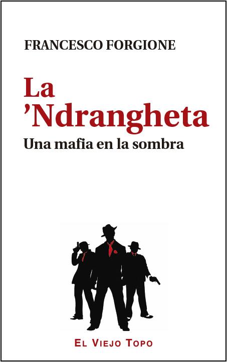 La 'Ndrangheta | Forgione, Francesco