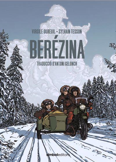 Berézina | Tesson, Sylvain/Dureuil, Virgile
