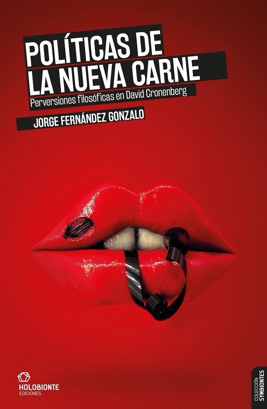 Políticas de la nueva carne | Fernández Gonzalo, Jorge