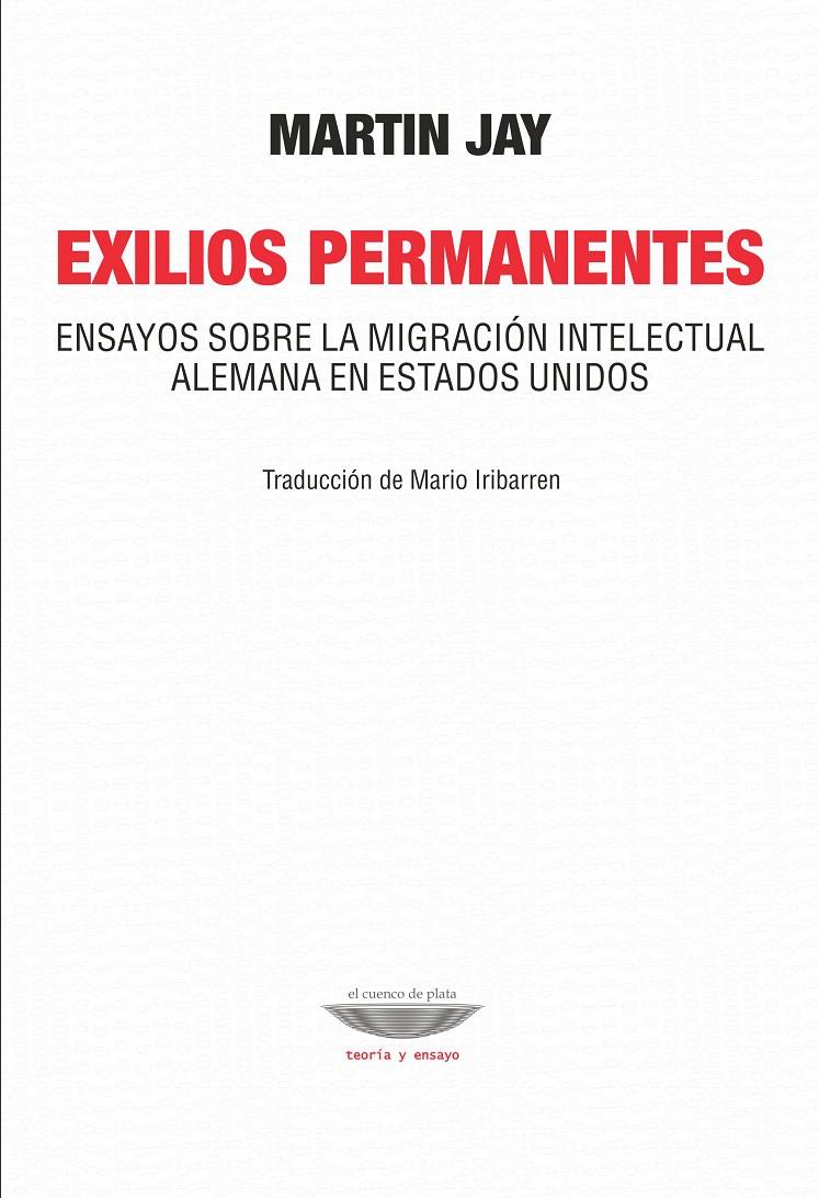 Exilios permanentes | Jay, Martin | Cooperativa autogestionària