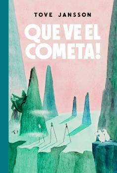 Que ve el cometa! | Jansson, Tove | Cooperativa autogestionària