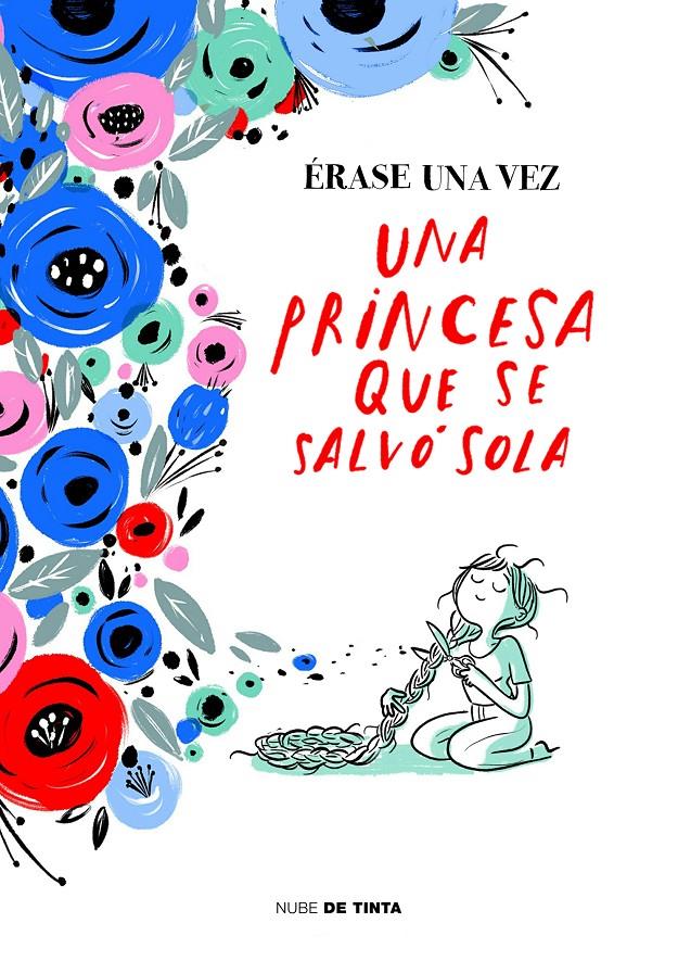 Érase una vez una princesa que se salvó sola | Varios autores,