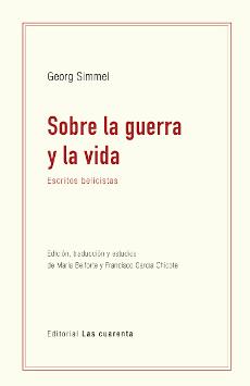 Sobre la guerra y la vida | GEORG SIMMEL | Cooperativa autogestionària