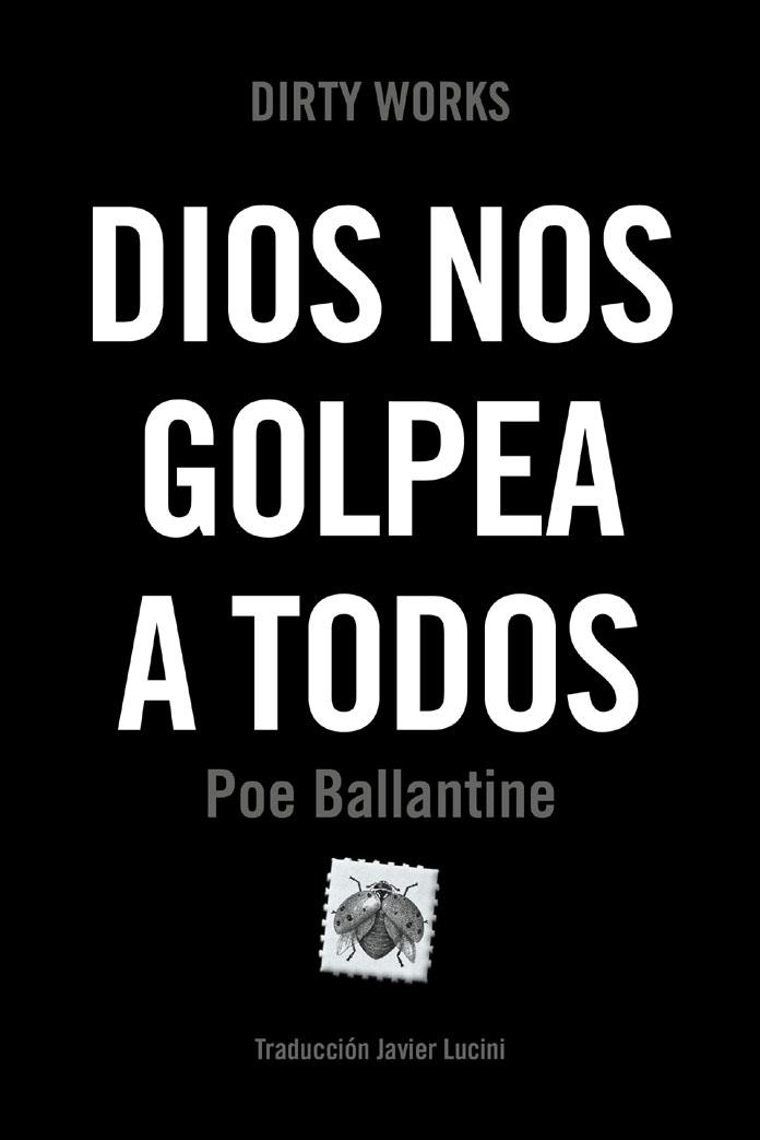 Dios nos golpea a todos | Ballantine, Poe