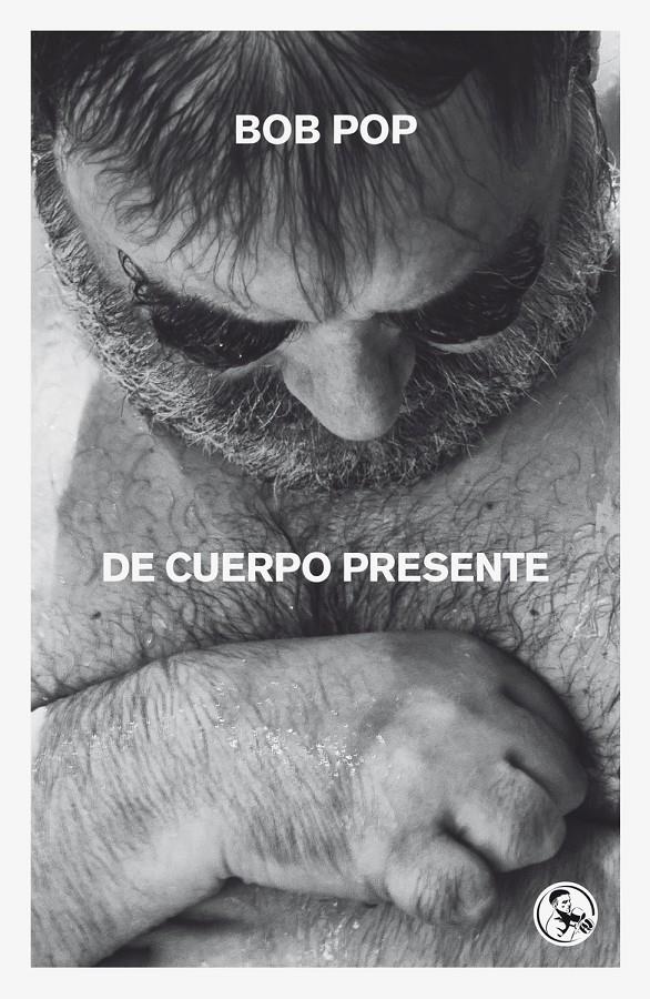 De cuerpo presente | Pop, Bob