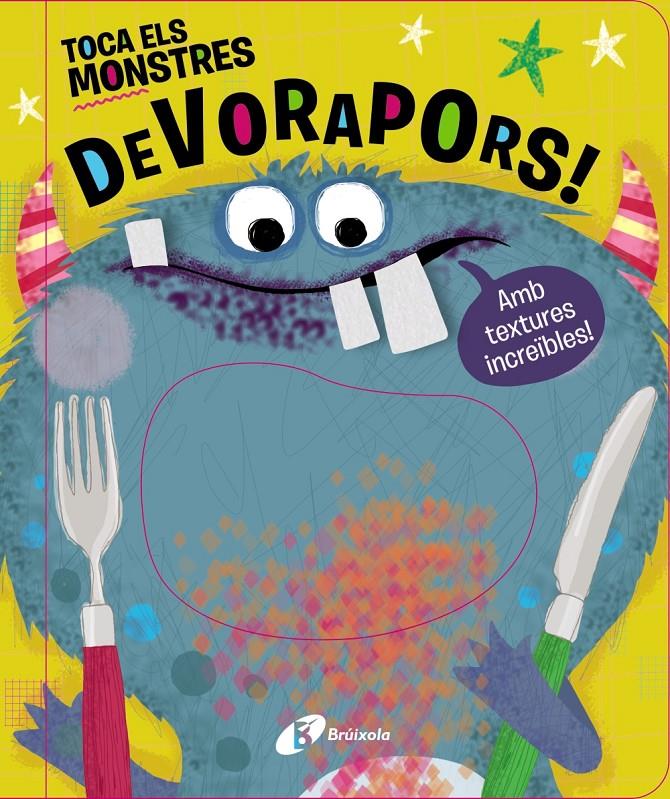 Toca els monstres devorapors! | Varios Autores