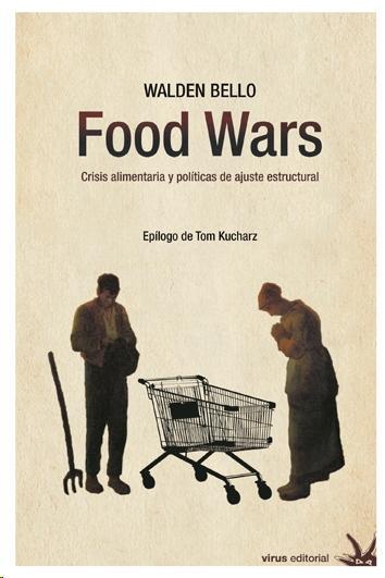 Food wars | Walden Bello