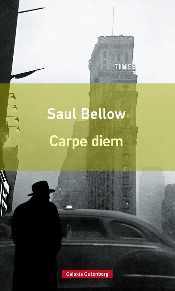 Carpe Diem- rústica | Bellow, Saul