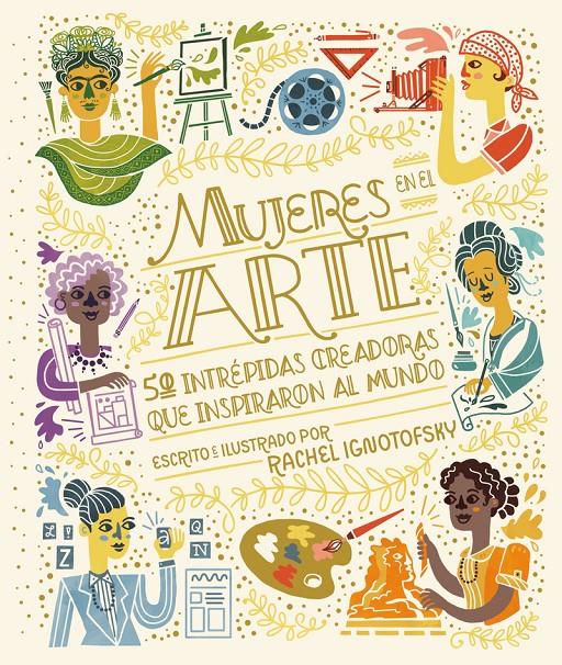 Mujeres en el arte | Ignotofsky, Rachel