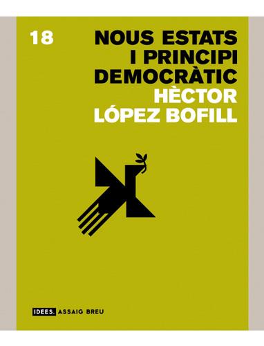 Nous estats i principi democràtic | López, Bofill | Cooperativa autogestionària