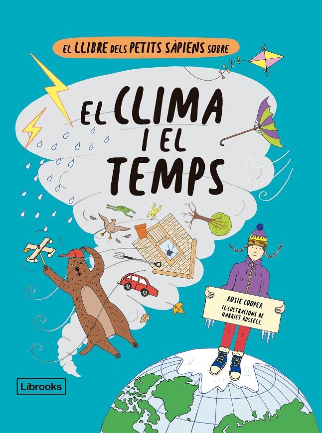 El llibre dels petits sàpiens sobre el clima i el temps | Cooper, Rosie/Russell, Harriet