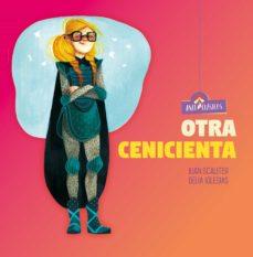Otra Cenicienta | SCALITER JUAN | Cooperativa autogestionària