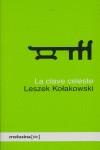 La clave celeste | Kolakowski, Leszek | Cooperativa autogestionària