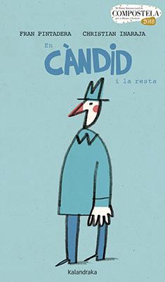 En Càndid i la resta | Pintadera, Fran | Cooperativa autogestionària