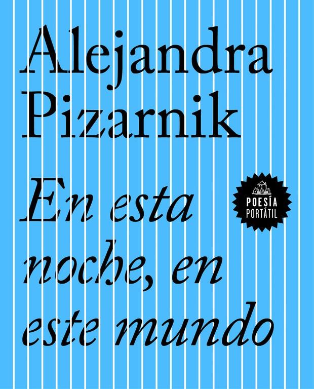 En esta noche, en este mundo | Pizarnik, Alejandra | Cooperativa autogestionària