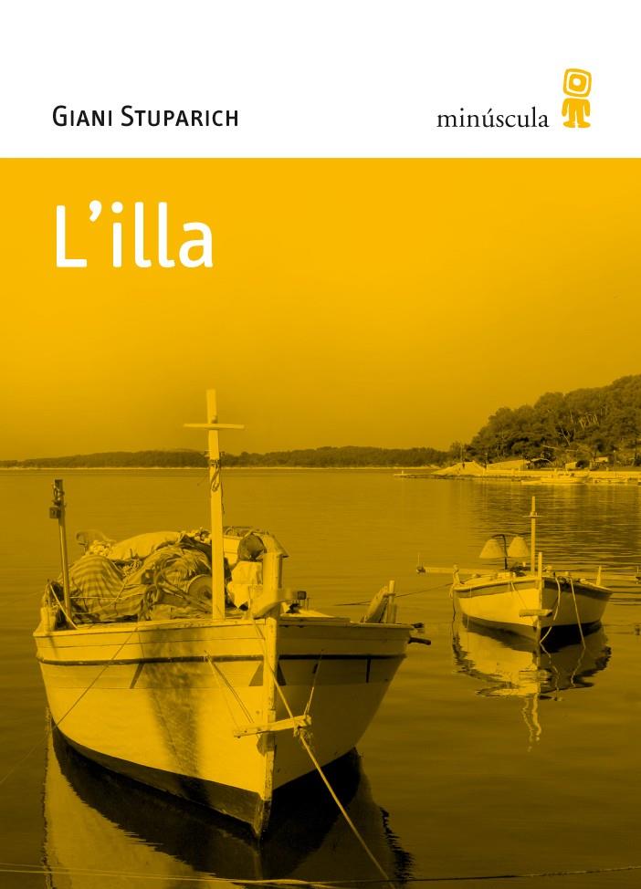 L'illa | Stuparich, Giani