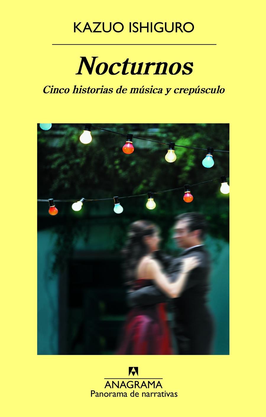 Nocturnos: cinco historias de música y crepúsculo | Ishiguro, Kazuo