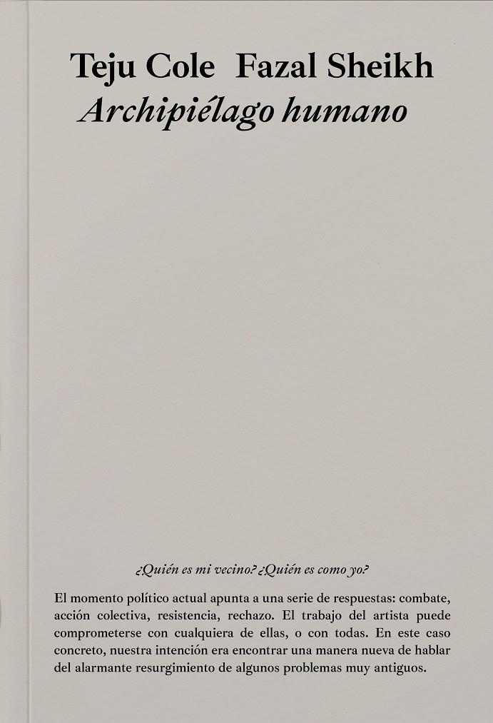 Archipiélago Humano | Cole Obayemi, Teju/Sheikh Sheikh, Fazal