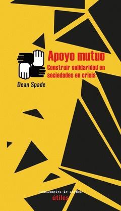 Apoyo mutuo | Spade, Dean