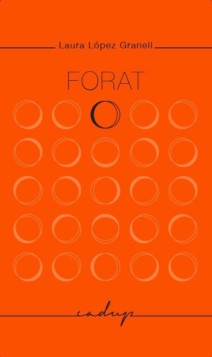 Forat | López Granell, Laura