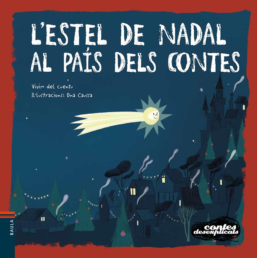 L'estel de Nadal al país dels contes | Vivim del Cuentu | Cooperativa autogestionària