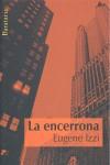 La encerrona | Izzi, Eugene