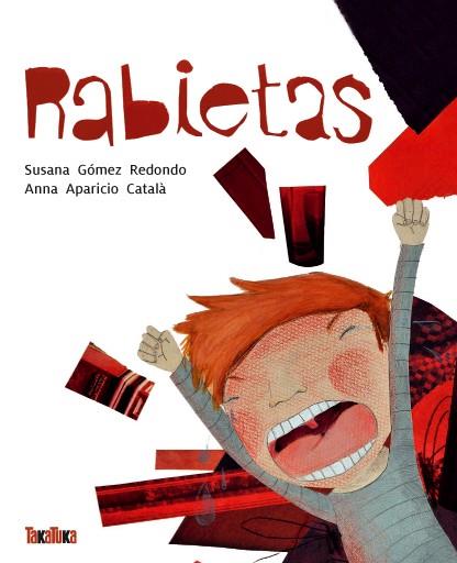 Rabietas | Gómez Redondo, Susana