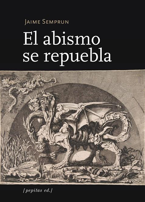 El abismo se repuebla | Semprun, Jaime