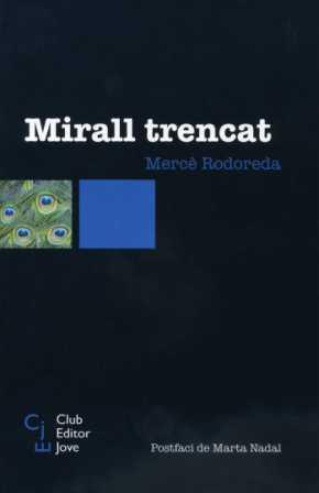 Mirall trencat | Rodoreda, Mercè | Cooperativa autogestionària