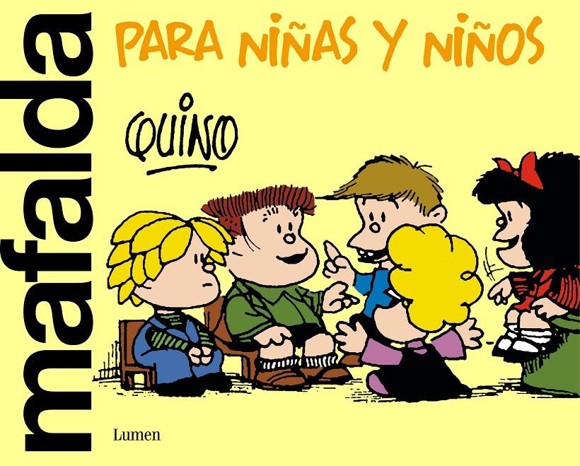 Mafalda para niñas y niños | Quino