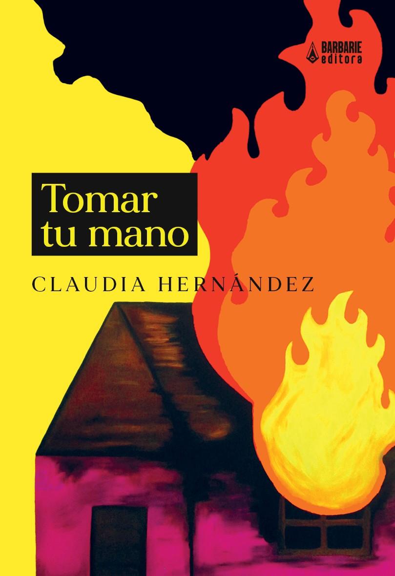 Tomar tu mano | Hernández, Claudia