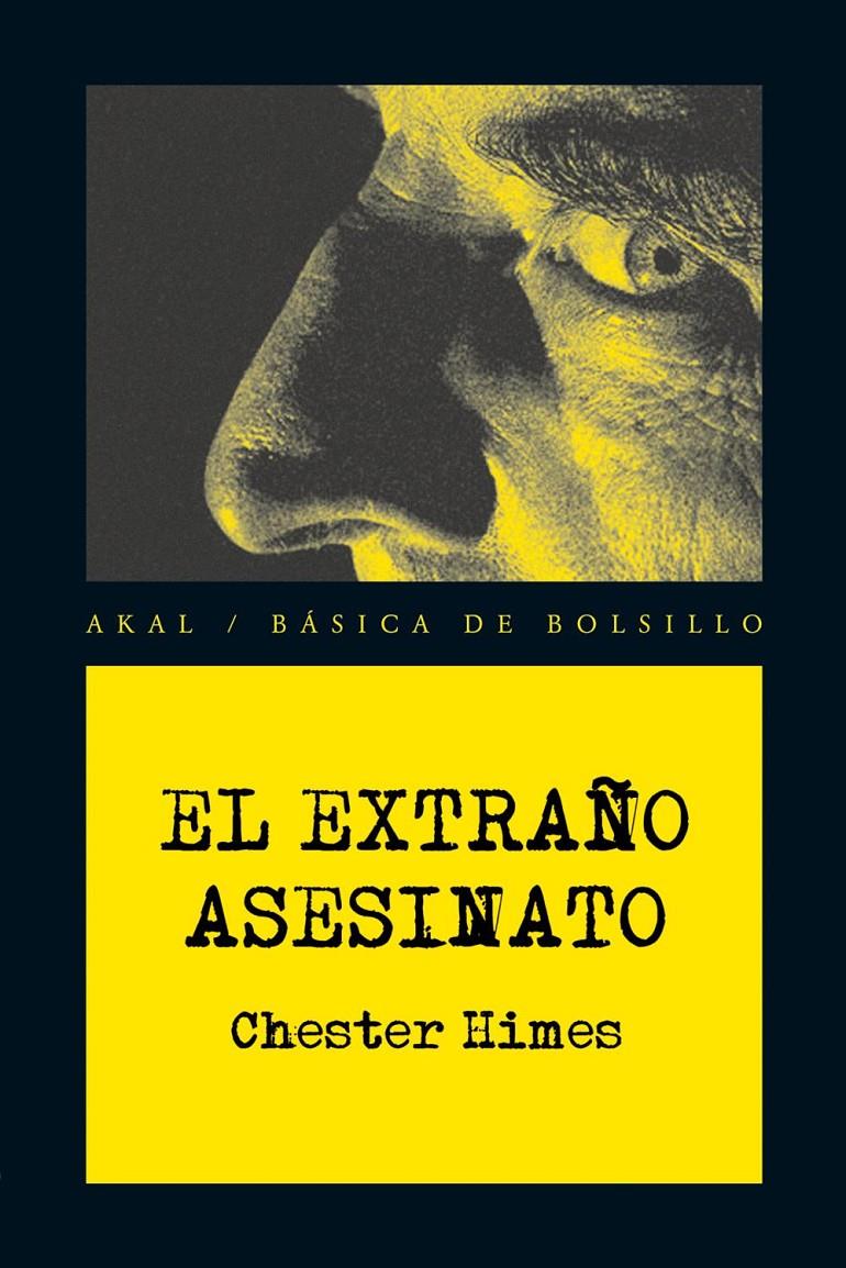 El extraño asesinato | Himes, Chester | Cooperativa autogestionària