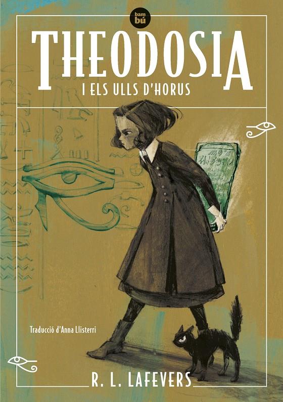 Theodosia i els ulls d'Horus | LaFevers, R.L. | Cooperativa autogestionària