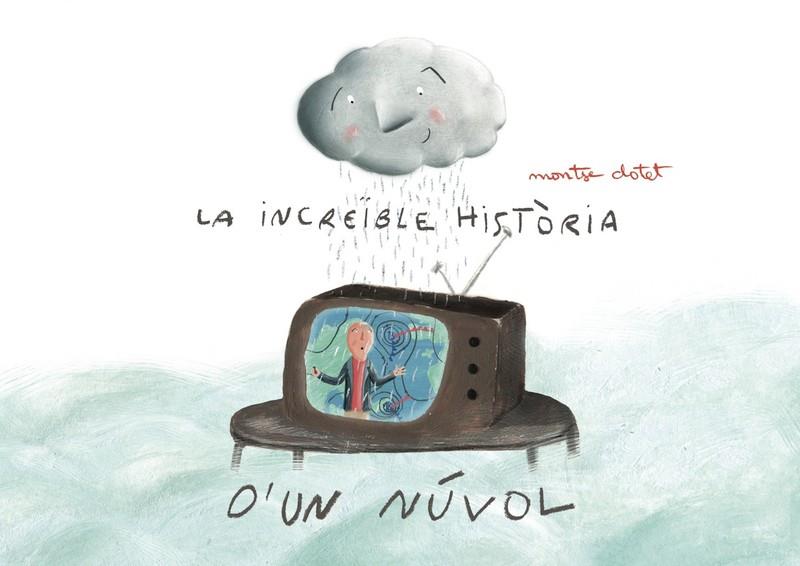 La increïble història d'un núvol | Clotet Roca, Montse