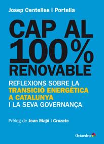 Cap al 100% renovable | Centelles i Portella, Josep