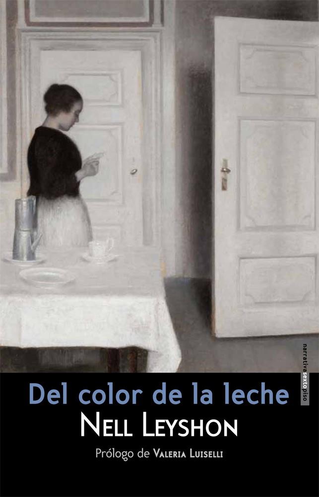 Del color de la leche | Leyshon, Nell