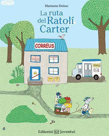 La ruta del ratolí carter | Dubuc, Marianne | Cooperativa autogestionària