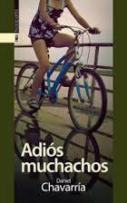 Adiós muchachos | Daniel Chavarría
