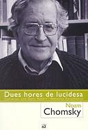 Dues hores de lucidesa | Chomsky, Noam