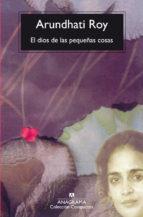 El dios de las pequeñas cosas | Roy, Arundhati | Cooperativa autogestionària